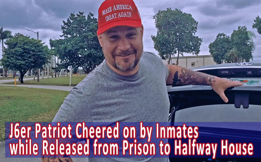 Update J6er Patriot Cheered on by Inmates while Released from Prison to Halfway House after 2.5+ years of Abuse, Harassment & Neglect Image