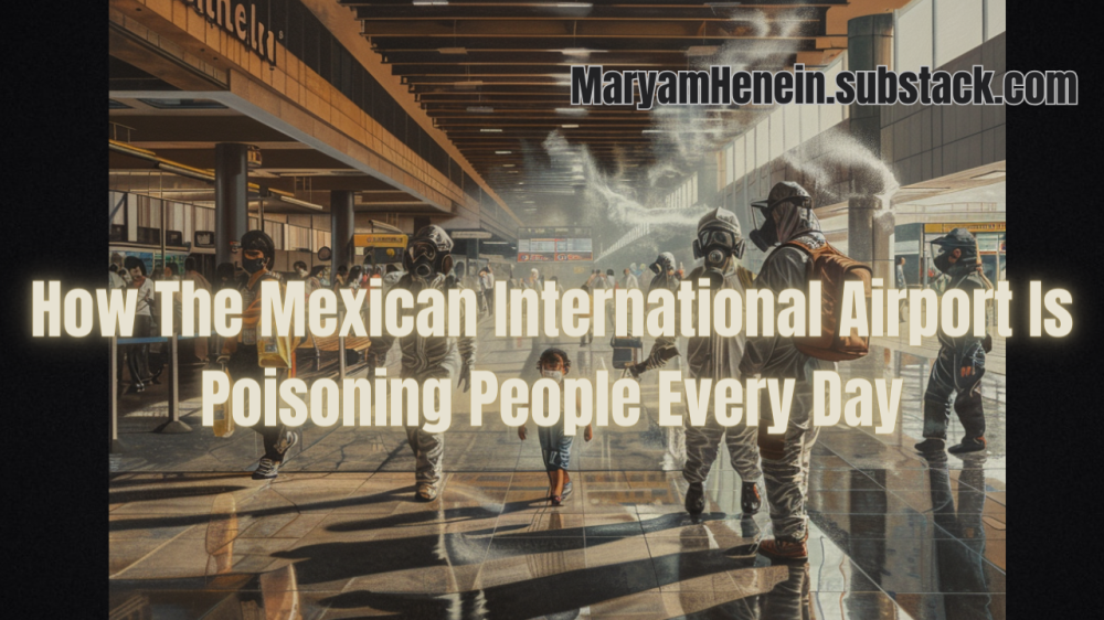 Update How The Mexican International Airport Is Poisoning People Every Day Image